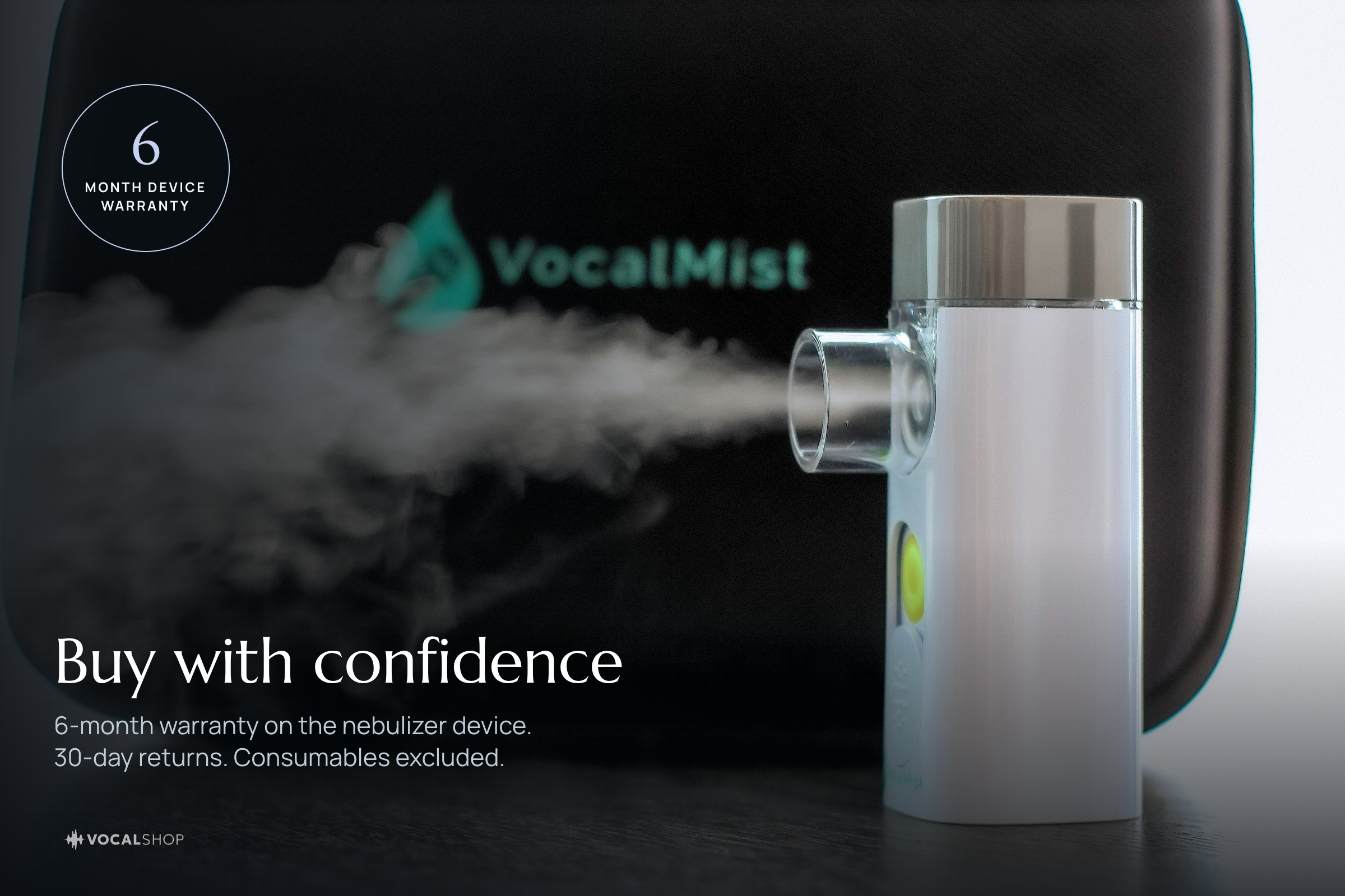 VocalMist Portable Nebulizer — 6-month device warranty, 30-day returns
